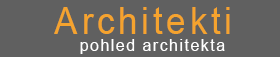 Architekti - pohled architekta